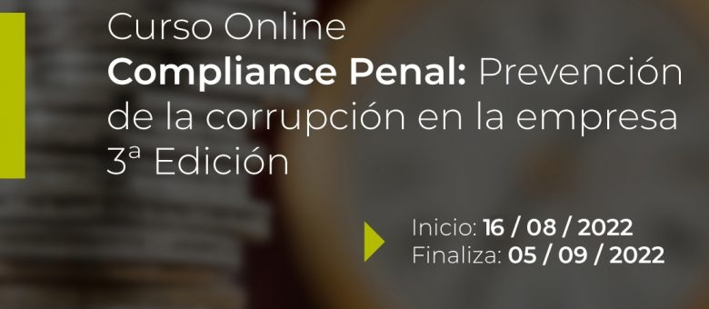Inscríbete y participa en el Curso Online Compliance Penal: Prevención ...